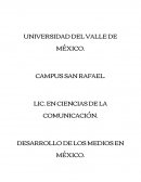 DESARROLLO DE LOS MEDIOS EN MÉXICO.