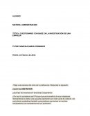 CUESTIONARIO CON BASE EN LA INVESTIGACIÓN DE UNA EMPRESA