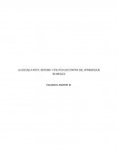 LA ESCUELA ROTA: SISTEMA Y POLITICA EN CONTRA DEL APRENDIZAJE EN MEXICO