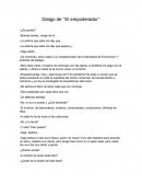 Dialgo de ‘’El empoderador’’