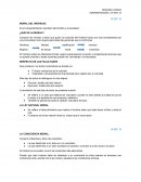 Es el comportamiento voluntario del hombre y la sociedad.