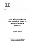 Organización de las Naciones Unidas para la Educación, la Ciencia y la Cultura. Los siete saberes necesarios para la educación del futuro