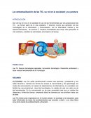 La contextualizzazción de las TIC, su rol en la sociedad y su postura