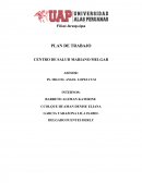 PLAN DE TRABAJO CENTRO DE SALUD MARIANO MELGAR