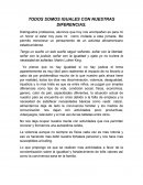 TODOS SOMOS IGUALES CON NUESTRAS DIFERENCIAS.