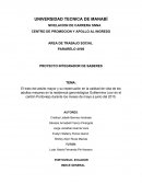 El trato del adulto mayor y su repercusión en la calidad de vida de los adultos mayores en la residencia gerontológica