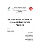 Así cuentan la historia nuestros abuelos