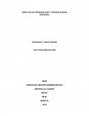 ASPECTOS DE PERSONALIDAD Y PRESENTANCION PERSONAL