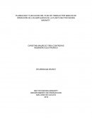 PLANEACION Y EJECUCION DEL PLAN DE TRABAJO POR BANCOS DE OPERACIÓN DE LOS EMPLEADOS DE LA PLANTA RECTIFICADORA MASANTY