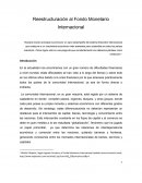 La re estructuración al Fondo Monetario Internacional.