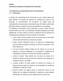 Unidad I Importancia y aplicación del estudio del consumidor