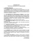 PERSONALIDAD. Factores que intervienen en su estructuración