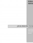 ¿Es el iPad una tecnología perjudicial?