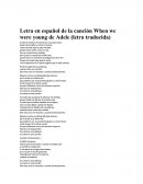 Letra en español de la canción When we were young de Adele (letra traducida).