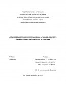 ANÀLISIS DE LA SITUACIÒN INTERNACCIONAL ACTUAL DEL CONFLICTO COLOMBO-VENEZOLANO POR CIERRE DE FRONTERA
