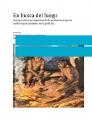 Trabajo sobre la película en busca del fuego