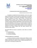 LA ORGANIZACIÓN COMO FASE DEL PROCESO ADMINISTRATIVO Un lugar para cada cosa y cada cosa en su lugar