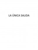LA ÚNICA SALIDA. EL LLAMADO.