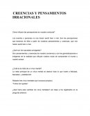 CREENCIAS Y PENSAMIENTOS IRRACIONALES