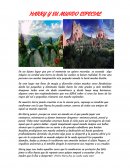 HARRY Y SU MUNDO ESPECIAL