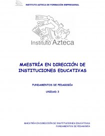 MAESTRÍA EN DIRECCIÓN DE INSTITUCIONES EDUCATIVAS FUNDAMENTOS DE PEDAGOGÍA.. Página 1