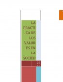 Los Valores mas importantes en la sociedad