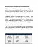 Las organizaciones, comportamiento, estructura y procesos.
