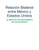 Relación Bilateral México-EUA