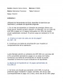 Utilizando las Herramientas de Excel, desarollen los ejercicios que imprimieron y contesten las siguientes preguntas