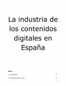 La industria de los contenidos digitales en España.