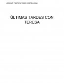 Últimas tardes con Teresa