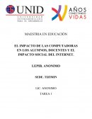 EL IMPACTO DE LAS COMPUTADORAS EN LOS ALUMNOS, DOCENTES Y EL IMPACTO SOCIAL DEL INTERNET.