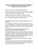 RESUELVA LAS SIGUIENTES PREGUNTAS ENFOCADAS AL PORECESO DE LA MANUFACTURA DANDO EJEMPLO O APLICANDO CRITERIO DE DESARROLLO PARA CADA UNA DE ELLAS