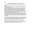 INFORME DEL PRESUPUESTO Y DE LO EJECUTADO