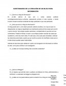 CUESTIONARIO DE LA CREACIÓN DE UN BLOG PARA INFORMACIÓN