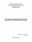 ¿En que medida determinan los conceptos que empleamos a las conclusiones que llegamos?