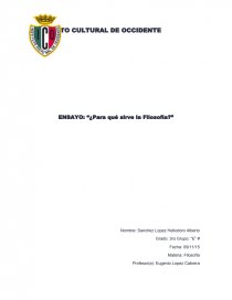 ENSAYO ¿PARA QUE NOS SIRVE LA FILOSOFÍA?. Página 1