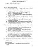 EJERCICIOS ESTADÍSTICA Unidad 1 – Estadística Descriptiva