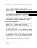 La globalización es un proceso de integración de las economías a escala mundial