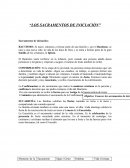 BAUTISMO: Al nacer, entramos a formar parte de una familia y, por el Bautismo, se nace a una nueva vida: la vida de los hijos de Dios y se entra a formar parte de la gran familia de los cristianos, la Iglesia.