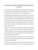 IMPORTANCIA DE LA ADMINISTRACIÓN ACADÉMICA DENTRO DEL PROCESO EDUCATIVO.