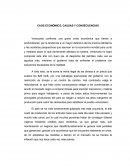 CAOS ECONÓMICO, CAUSAS Y CONSECUENCIAS.