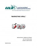 MARKETING VIRAL . MERCADOTECNIA Y COMERCIO ELECTRONICO