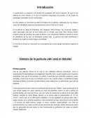 SÍNTESIS DE LA PELÍCULA AHÍ ESTÁ EL DETALLE.