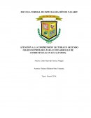 Informe ATENCIÓN A LA COMPRENSIÓN LECTORA EN SEGUNDO GRADO DE PRIMARIA PARA EL DESARROLLO DE COMPETENCIAS EN SUS ALUMNOS.