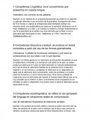 Competencia Lingüística: es el conocimiento que poseemos en nuestra lengua.