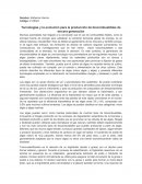 Tecnologías y la evolución para la producción de biocombustibles de tercera generación