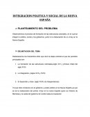 INTEGRACION POLITICA Y SOCIAL DE LA NUEVA ESPAÑA