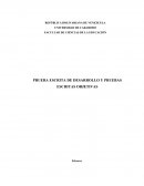 PRUEBA ESCRITA DE DESARROLLO Y PRUEBAS ESCRITAS OBJETIVAS.