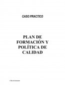 PLAN DE FORMACIÓN Y POLÍTICA DE CALIDAD